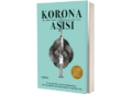 'Korona Aşısı' Hakkında Aklınızdaki Tüm Soruların Yanıtları