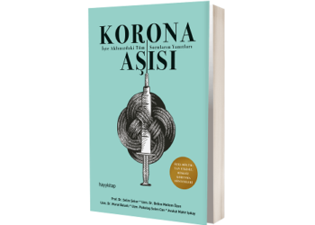 'Korona Aşısı' Hakkında Aklınızdaki Tüm Soruların Yanıtları