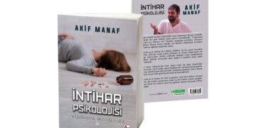 Akif Manaf’tan Yeni Kitap: ‘İntihar Psikolojisi’