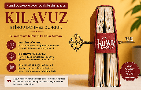 Ruhsal Dayanıklılık Ve Kendini Keşfetme Üzerine: 'Kılavuz'