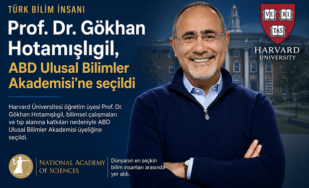Türk Bilim İnsanı Prof. Dr. Gökhan Hotamışlıgil, ABD Ulusal Bilimler Akademisi'ne seçildi